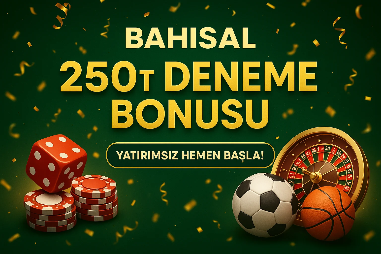 Bahisal 250₺ Deneme Bonusu